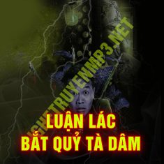 Luận Lác Bắt Song Quỷ