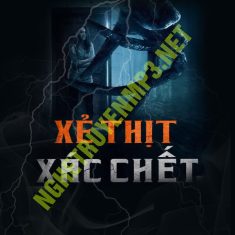 X.ẻ T.hịt X.ác C.hết