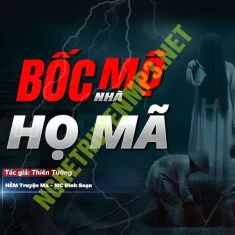 Bốc Mộ Nhà Họ Mã