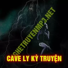 Cave Ly Kỳ Truyện