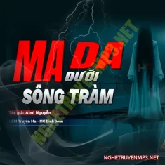 Ma Da Dưới Sông Tràm