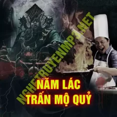 Năm Lác Trấn Mộ Quỷ