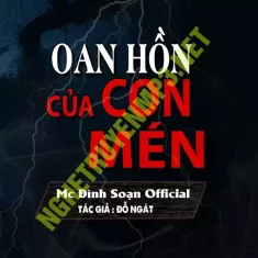 Oan Hồn Của Con Mén