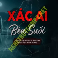 X.ác Ai Bên Dòng SuốiX.ác Ai Bên Dòng Suối