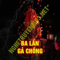 Ba Lần Gả Chồng