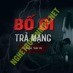 Bố Ơi Trả Mạng