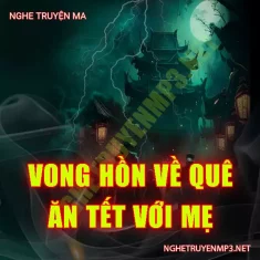 Vong Hồn Tìm Về Nhà Ăn Tết Với Vợ