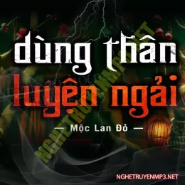 Dùng Thân Luyện Ngải