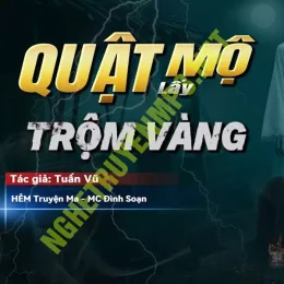 Quật Mộ Trộm Vàng