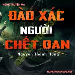 Đào X.ác Người C.hết Oan