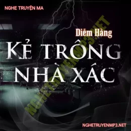 Kẻ Trông Nhà X.ác