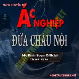 Ác Nghiệp Đứa Cháu Nội