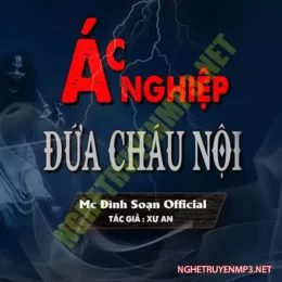 Ác Nghiệp Đứa Cháu Nội