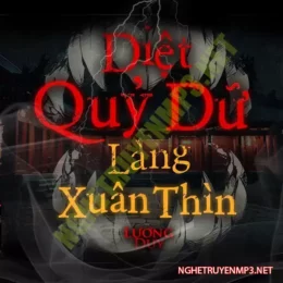 Quỷ Dữ Làng Xuân Thìn