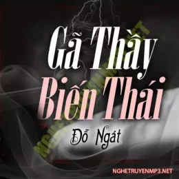 Gã Thầy Biến Thái