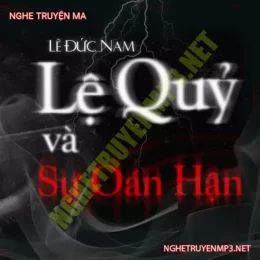 Lệ Quỷ Và Sự Oán Hận