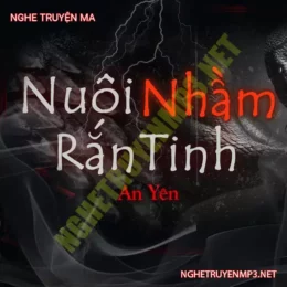 Nuôi Nhầm Rắn Tinh