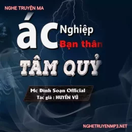 Ác Nghiệp Bạn Thân Tâm Quỷ