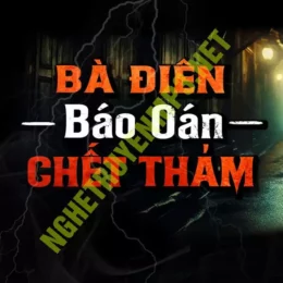 Bà Điên Báo Oán C.hết Thảm