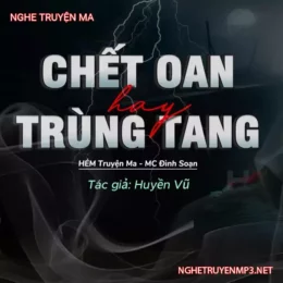 C.hết Oan Hay Trùng Tang