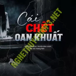 Cái C.hết Oan Khuất