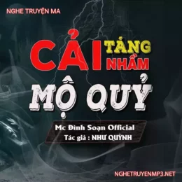 Cải Táng Nhầm Mộ Quỷ