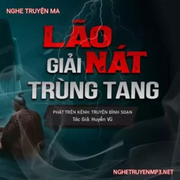 Lão Nát Giải Trùng Tang