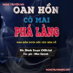 Oan Hồn Cô Mai Phá Làng