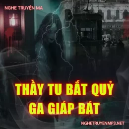 Thầy Tu Bắt Quỷ Gà Giáp Bát