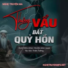 Thầy Vẩu Bắt Quỷ Hồn