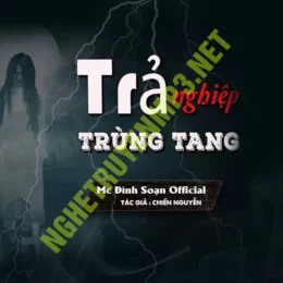 Trả Nghiệp Trùng Tang