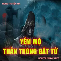 Yểm Mộ Thần Trùng Bất Tử