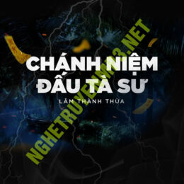 Chánh Niệm Đấu Tà Sư