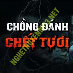 Chồng C.hết Tươi