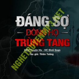 Đáng Sợ Dòng Họ Trùng Tang