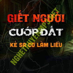 G.iết Người C.ướp Đất