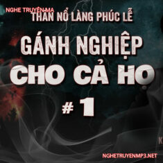 Gánh Nghiệp Cho Cả Họ