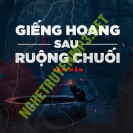 Giếng Hoang Sau Ruộng Chuối