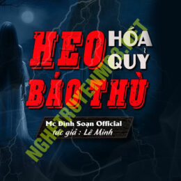 Heo Hóa Quỷ Báo Thù