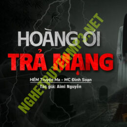 Hoàng Ơi Trả Mạng