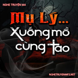 Mụ Lý Xuống Mồ Cùng Tao