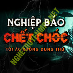 Nghiệp Báo C.hết Chóc