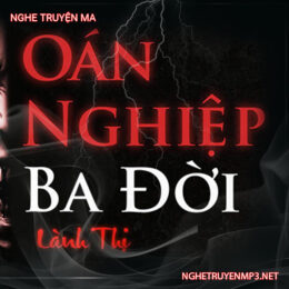 Oán Nghiệp 3 Đời