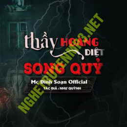 Thầy Hoàng Diệt Song Quỷ