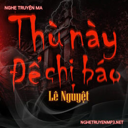 Thù Này Để Chị Báo