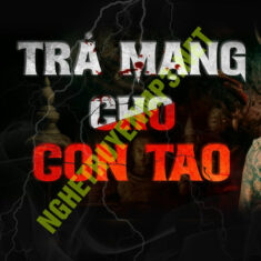 Trả Mạng Cho Con Tao