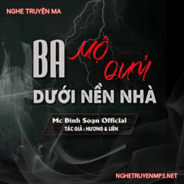 Ba Con Quỷ Dưới Nền Nhà