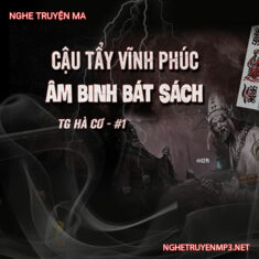 Cậu Tẩu Bắt Âm Binh Bát Sách Ở Vĩnh Phúc