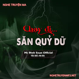 Chạy Đi Săn Quỷ Dữ