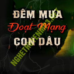 Đêm Mưa Đoạt Mạng Con Dâu